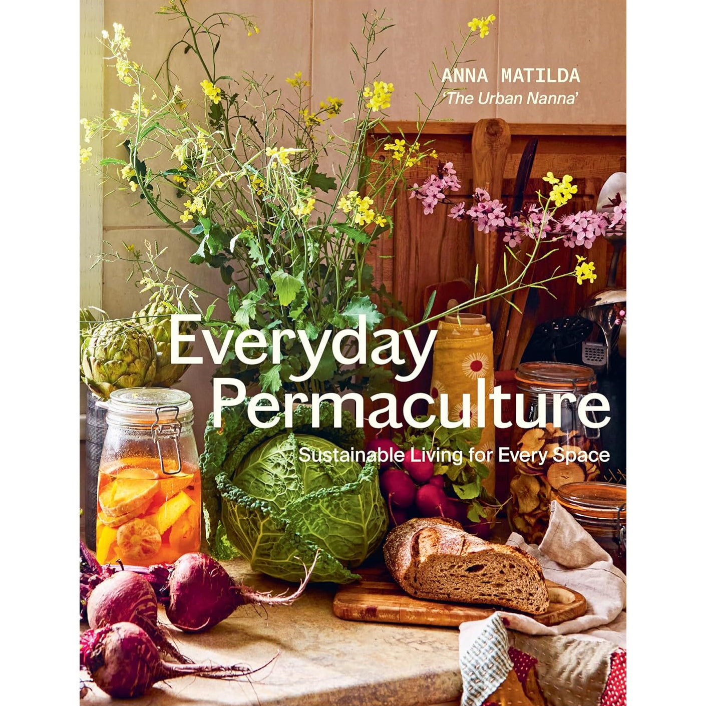 Everyday Permaculture by Anna Matilda
