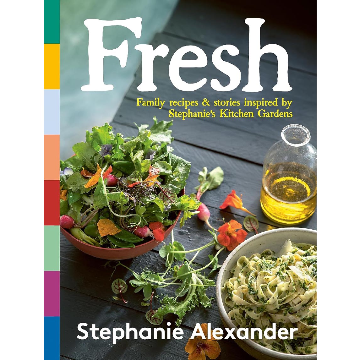 Fresh by Stephanie Alexander