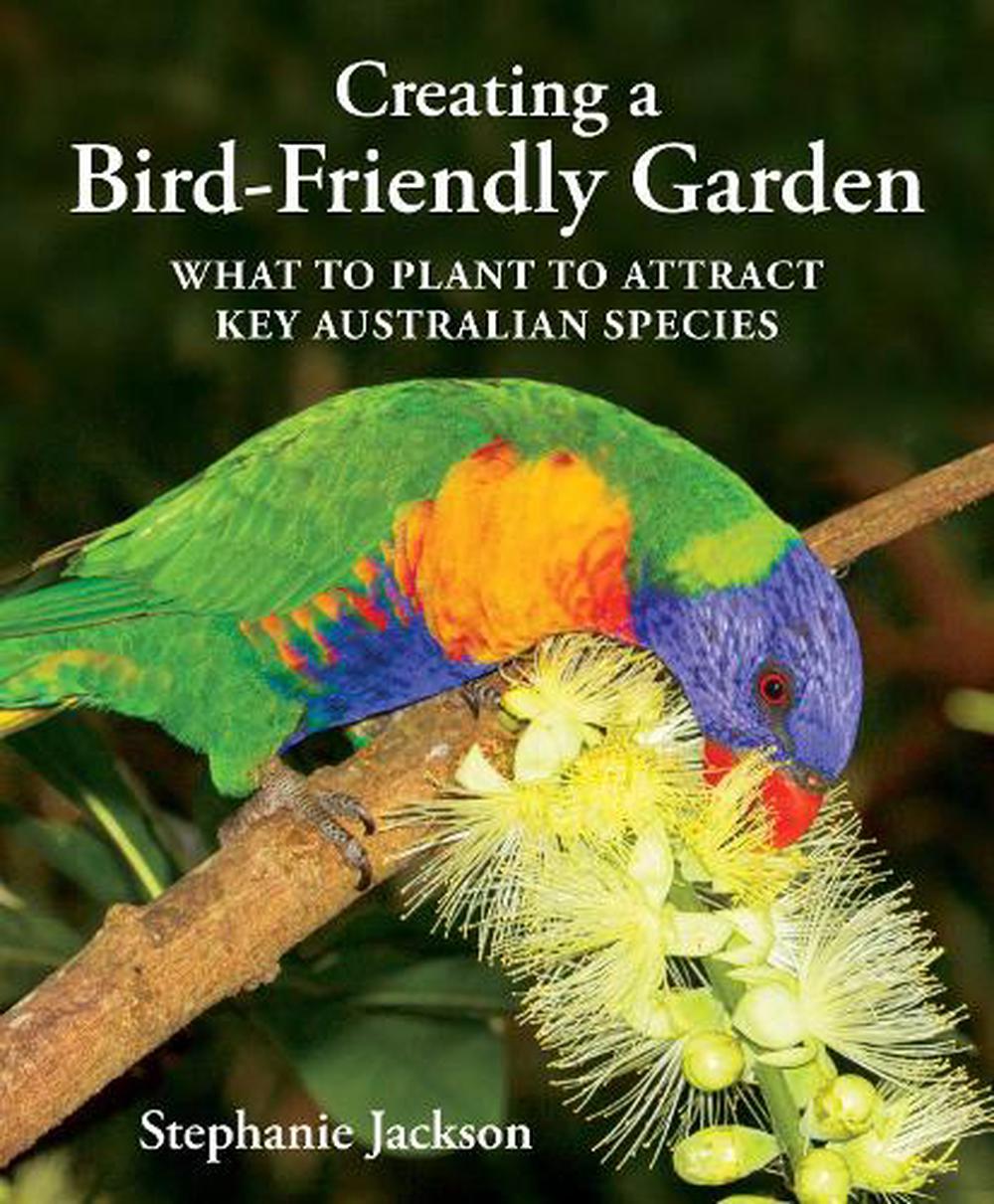 Stephanie Jackson - Creating a Bird Friendly Garden