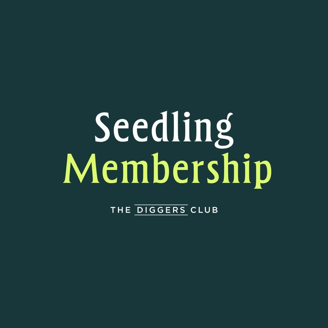 Seedling Gift Membership