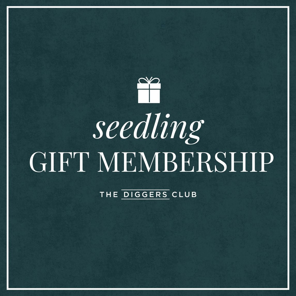 Seedling Gift Membership
