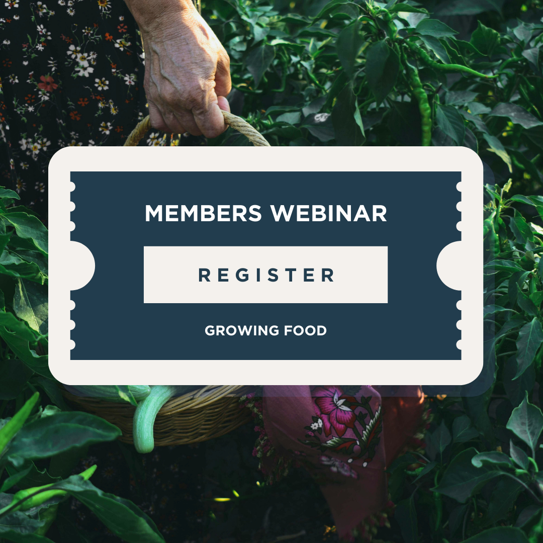 Growing Food Webinars