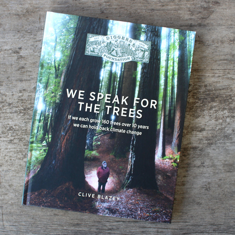 We Speak for the Trees The Diggers Club