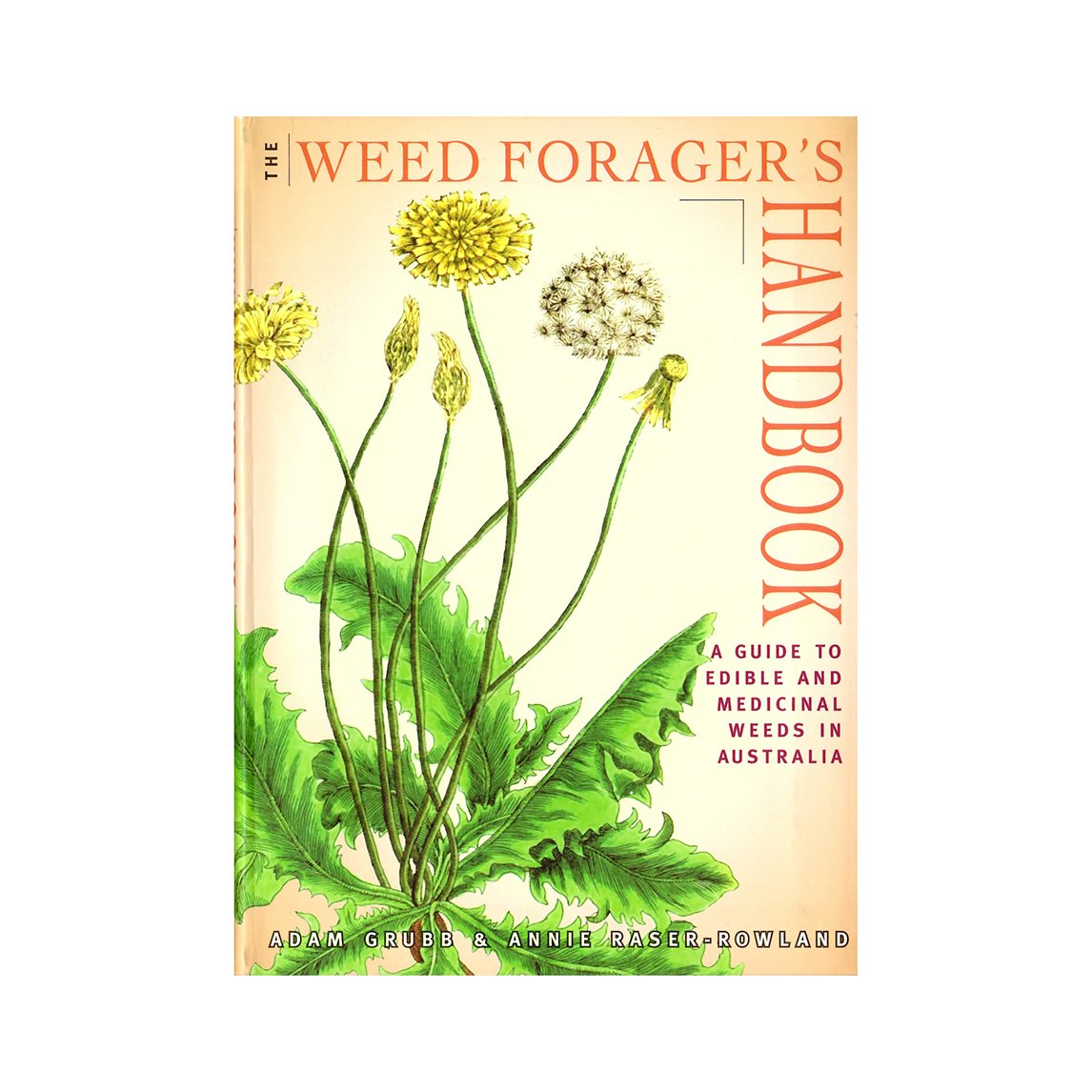 Weed Foragers Handbook Pb 166 Pages